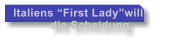Italiens First Ladywill             die Scheidung