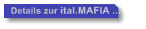 Details zur ital.MAFIA ...