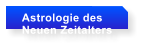Astrologie des  Neuen Zeitalters
