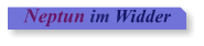 Neptun im Widder