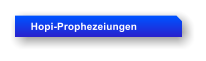 Hopi-Prophezeiungen