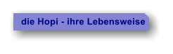die Hopi - ihre Lebensweise
