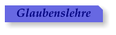 Glaubenslehre