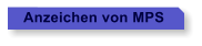 Anzeichen von MPS
