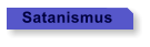 Satanismus