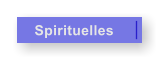 Spirituelles