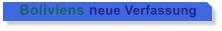 Boliviens neue Verfassung