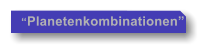 Planetenkombinationen