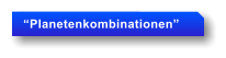 Planetenkombinationen