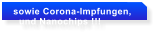 sowie Corona-Impfungen,     und Nanochips !!!
